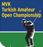 MVK Turkish Amateur Open Championship